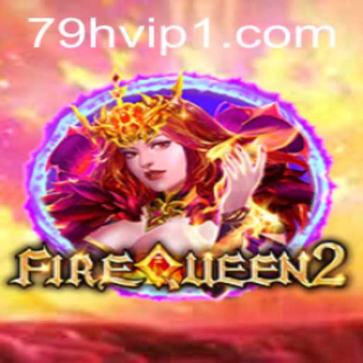 Unveiling FireQueen2: The New Era in Gaming